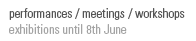 show/ meeting/workshop - Exhibitions until June 8th